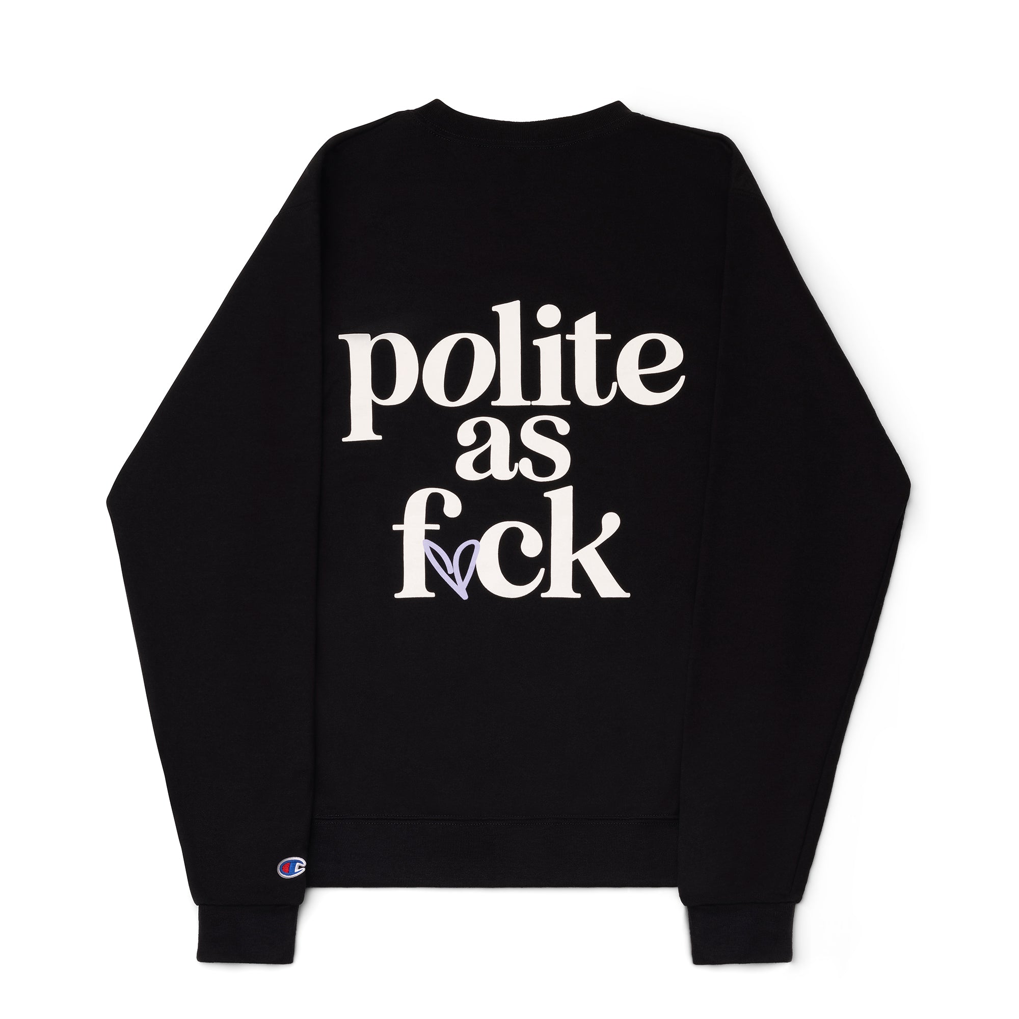 Polite As F🖤ck Crewneck - Polite Society