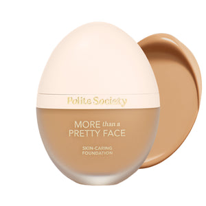 More than a Pretty Face Foundation - Polite Society