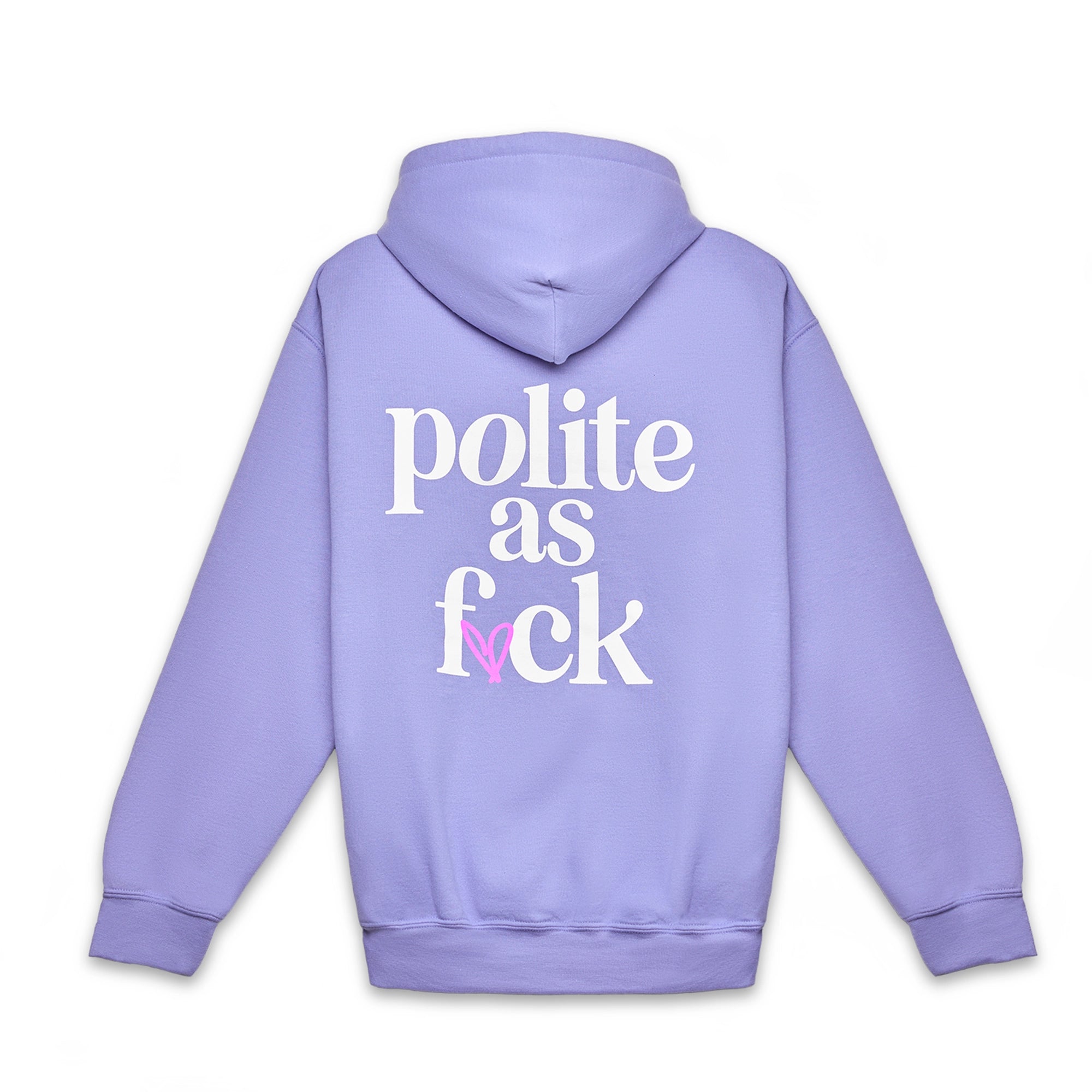 Polite As F💜ck Hoodie - Polite Society