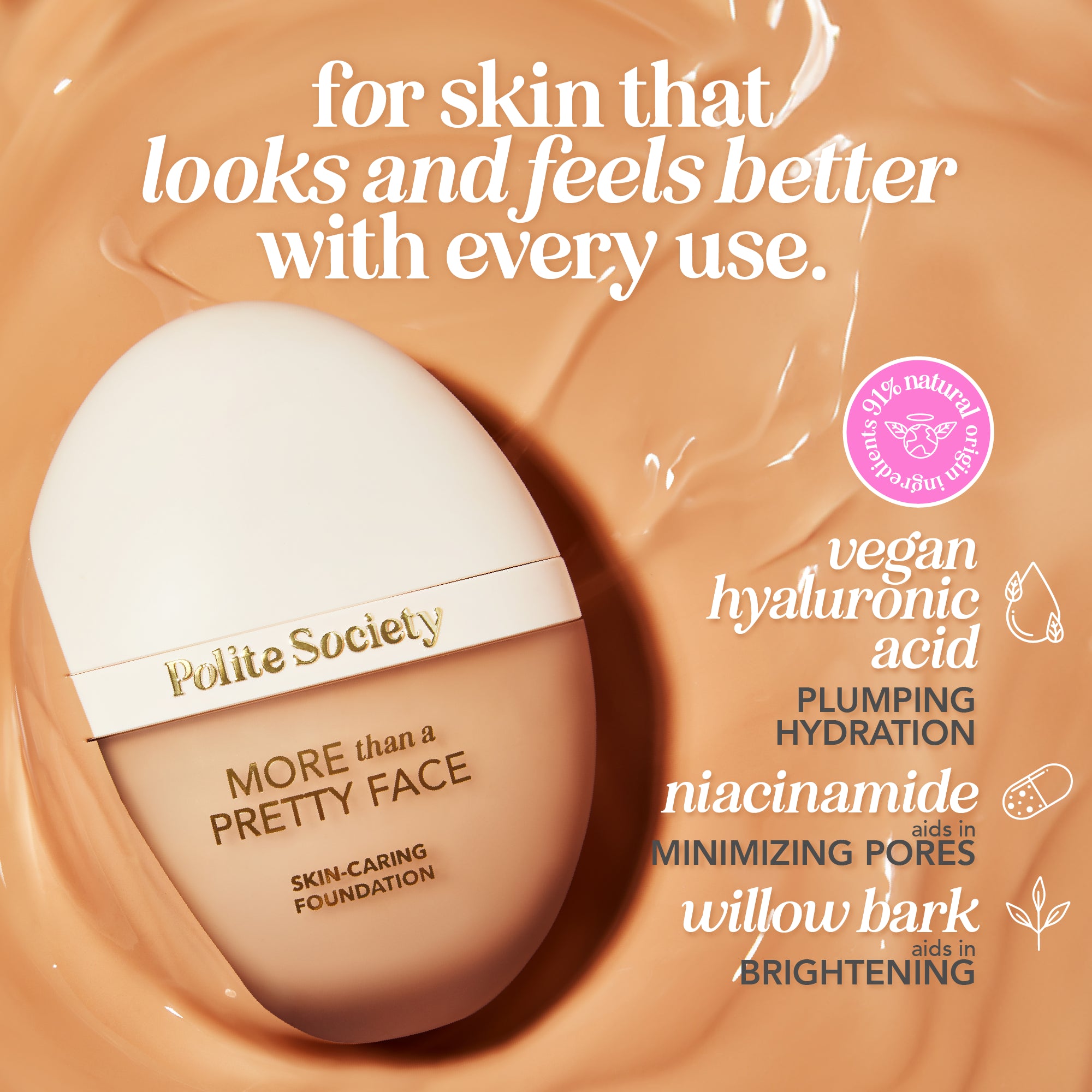 More than a Pretty Face Foundation - Polite Society