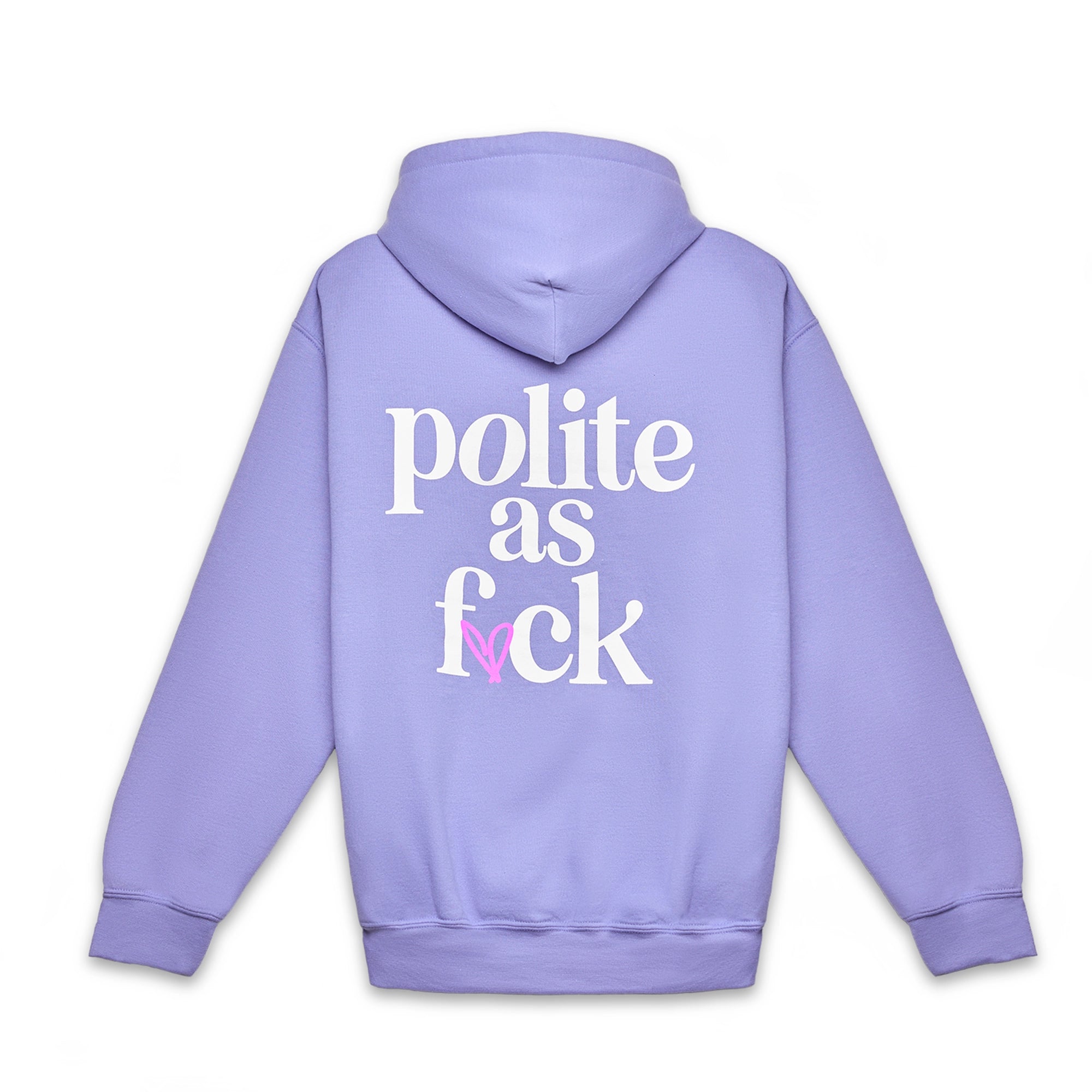 Polite As F💜ck Hoodie